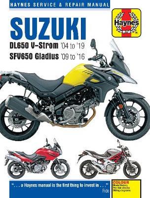 Suzuki Dl650 V-Strom '04 to '19 and Sfv650 Gladius '09 to '16 - Editors Of Haynes Manuals