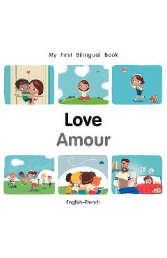Coperta cărții 'My First Bilingual Book-Love (English-French) - Milet Publishing'