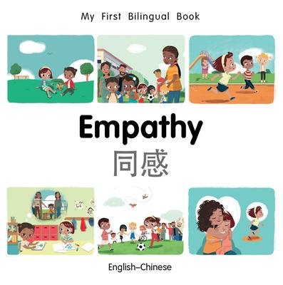 My First Bilingual Book-Empathy (English-Chinese) - Patricia Billings