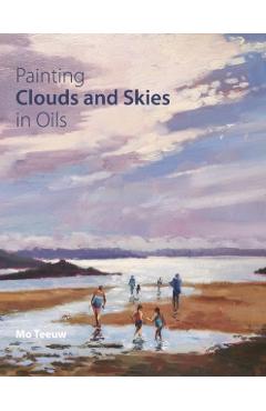 Painting Clouds and Skies in Oils - Mo Teeuw