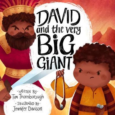 David and the Very Big Giant - Tim Thornborough