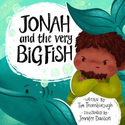 Jonah and the Very Big Fish - Tim Thornborough