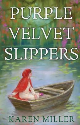 Purple Velvet Slippers - Karen Miller