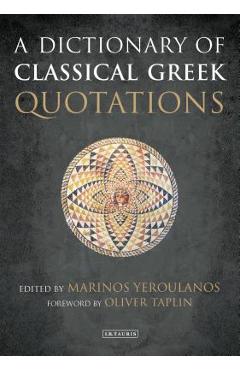 Coperta cărții 'A Dictionary of Classical Greek Quotations - Oliver Taplin'