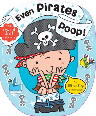 Even Pirates Poop - Thomas Nelson