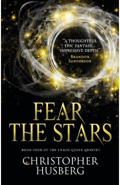 Chaos Queen - Fear the Stars (Chaos Queen 4) - Christopher Husberg