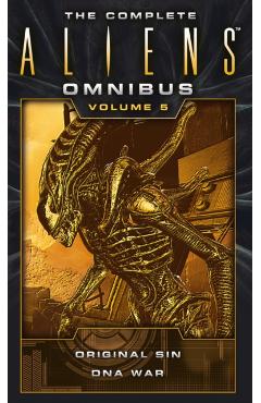 The Complete Aliens Omnibus: Volume Five (Original Sin, DNA War) - Michael Jan Friedman