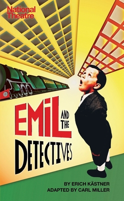 Emil and the Detectives - Erich Kastner