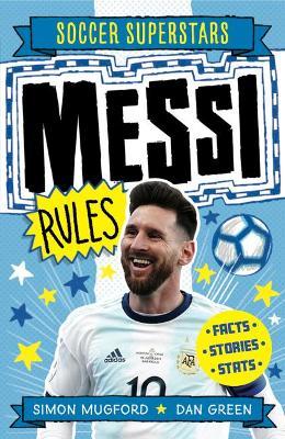 Soccer Superstars: Messi Rules - Simon Mugford