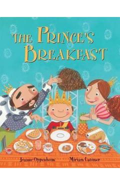 Coperta cărții 'The Prince's Breakfast - Joanne Oppenheim'