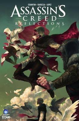 Assassin's Creed: Reflections - Ian Edginton