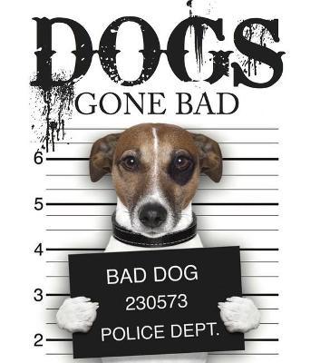 Dogs Gone Bad - Amber Books