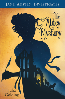 Jane Austen Investigates: The Abbey Mystery - Julia Golding