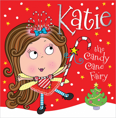 Katie the Candy Cane Fairy - Thomas Nelson