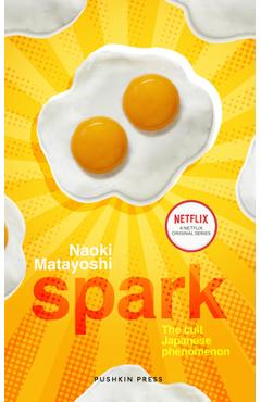 Coperta cărții 'Spark - Naoki Matayoshi'