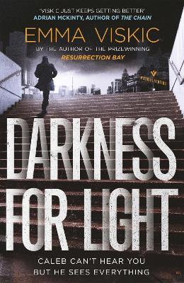 Darkness for Light: Caleb Zelic Series: Volume Three - Emma Viskic