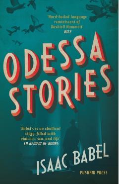 Odessa Stories - Isaac Babel