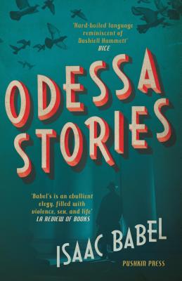 Odessa Stories - Isaac Babel