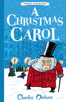 Charles Dickens: A Christmas Carol - Charles Dickens