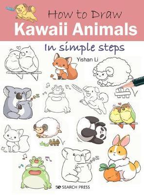 How to Draw Kawaii Animals in Simple Steps - Yishan Li