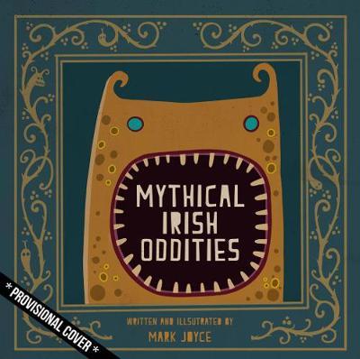 Mythical Irish Wonders - Mark Joyce