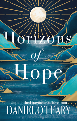 Horizons of Hope - Daniel O'leary