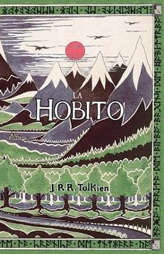 Coperta cărții 'La Hobito, aŭ, Tien kaj Reen: The Hobbit in Esperanto - J. R. R. Tolkien'