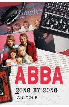 Abba: Song by Song - Ian Cole