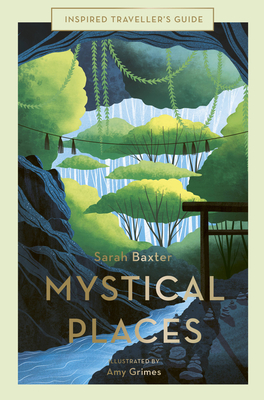 Mystical Places - Sarah Baxter