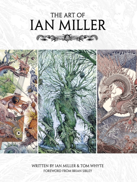 The Art of Ian Miller - Ian Miller