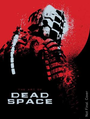The Art of Dead Space - Martin Robinson