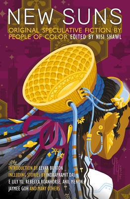 New Suns: Original Speculative Fiction by People of Color - Nisi Shawl