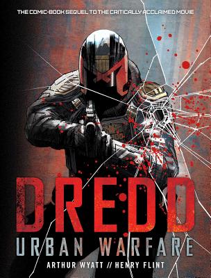 Dredd: Urban Warfare - Arthur Wyatt