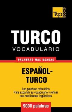 Coperta cărții 'Vocabulario espa�ol-turco - 9000 palabras m�s usadas - Andrey Taranov'