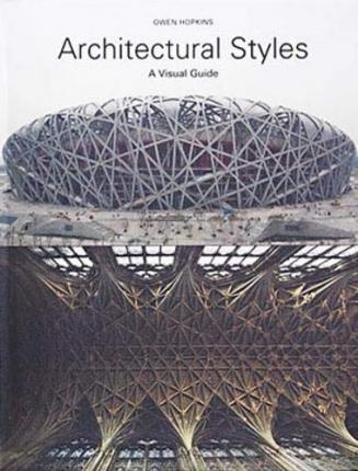 Architectural Styles: A Visual Guide - Owen Hopkins