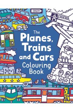 The Planes, Trains and Cars Colouring Book - Chris Dickason