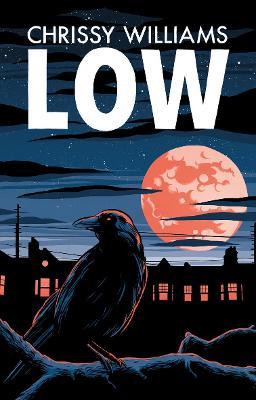 Low - Chrissy Williams