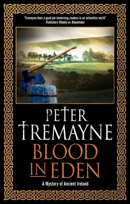 Blood in Eden - Peter Tremayne