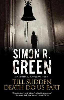 Till Sudden Death Do Us Part - Simon R. Green