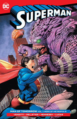 Superman: Man of Tomorrow Vol. 1: Hero of Metropolis - Robert Venditti