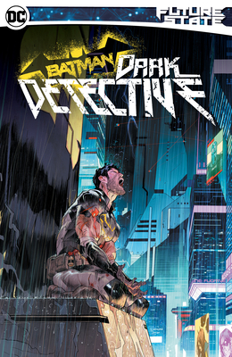 Future State Batman: Dark Detective - Mariko Tamaki