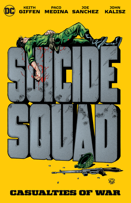 Suicide Squad: Casualties of War - Keith Giffen