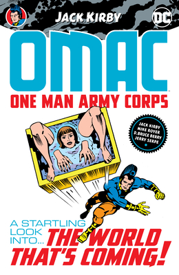 Omac: One Man Army Corps by Jack Kirby - Jack Kirby