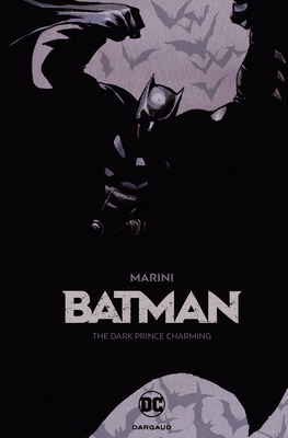 Batman: The Dark Prince Charming - Enrico Marini