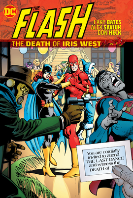 The Flash: The Death of Iris West - Cary Bates