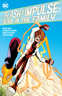 Flash/Impulse: Runs in the Family - Mark Waid