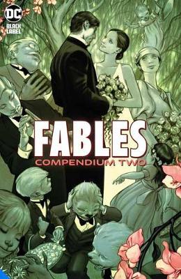 Fables Compendium Two - Bill Willingham