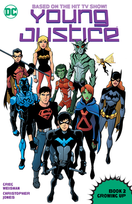 Young Justice Book Two: Growing Up - Greg Weisman