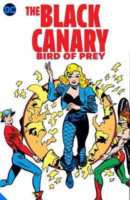 The Black Canary: Bird of Prey - Various