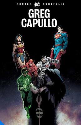 DC Poster Portfolio: Greg Capullo - Greg Capullo